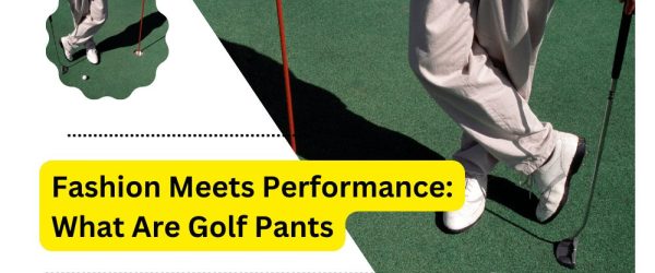 What Are Golf Pants